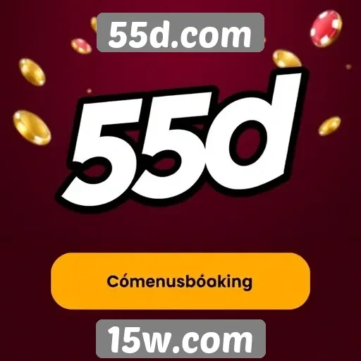 Promoções e bônus disponíveis no 55d.com